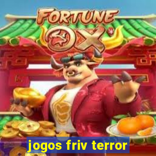 jogos friv terror